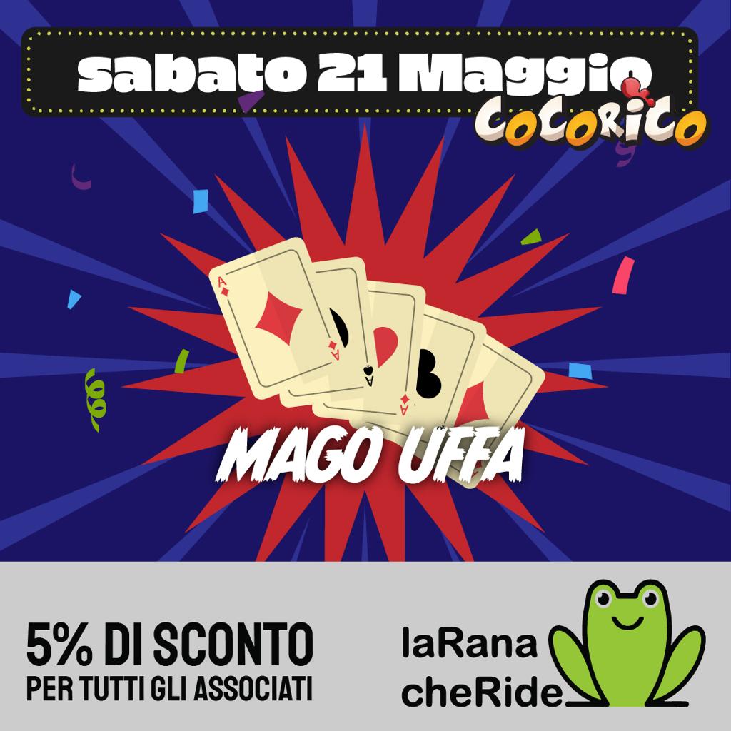 IL MAGO UFFA AL COCORICO!